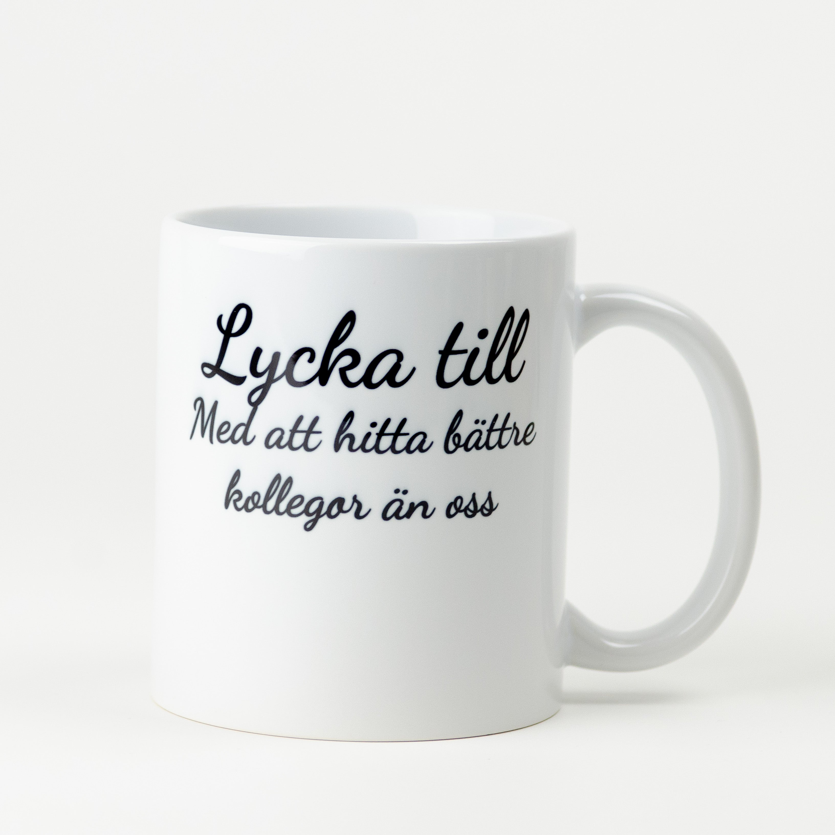 Kaffekopp till kollega | Lycka till , med att hitta bättre kollegor än oss