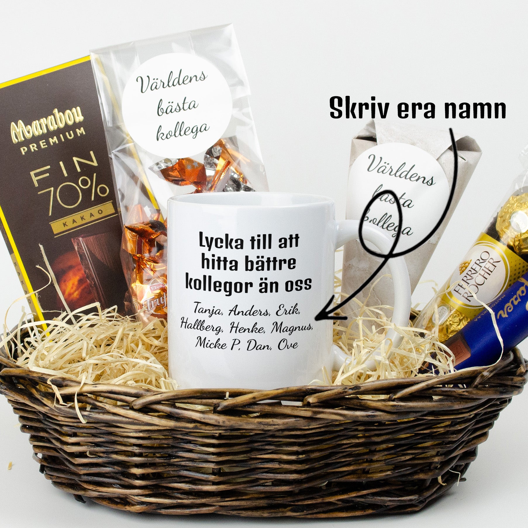 Present till kollega | Lycka till att hitta bättre kollegor än oss | Presentkorg med egen text