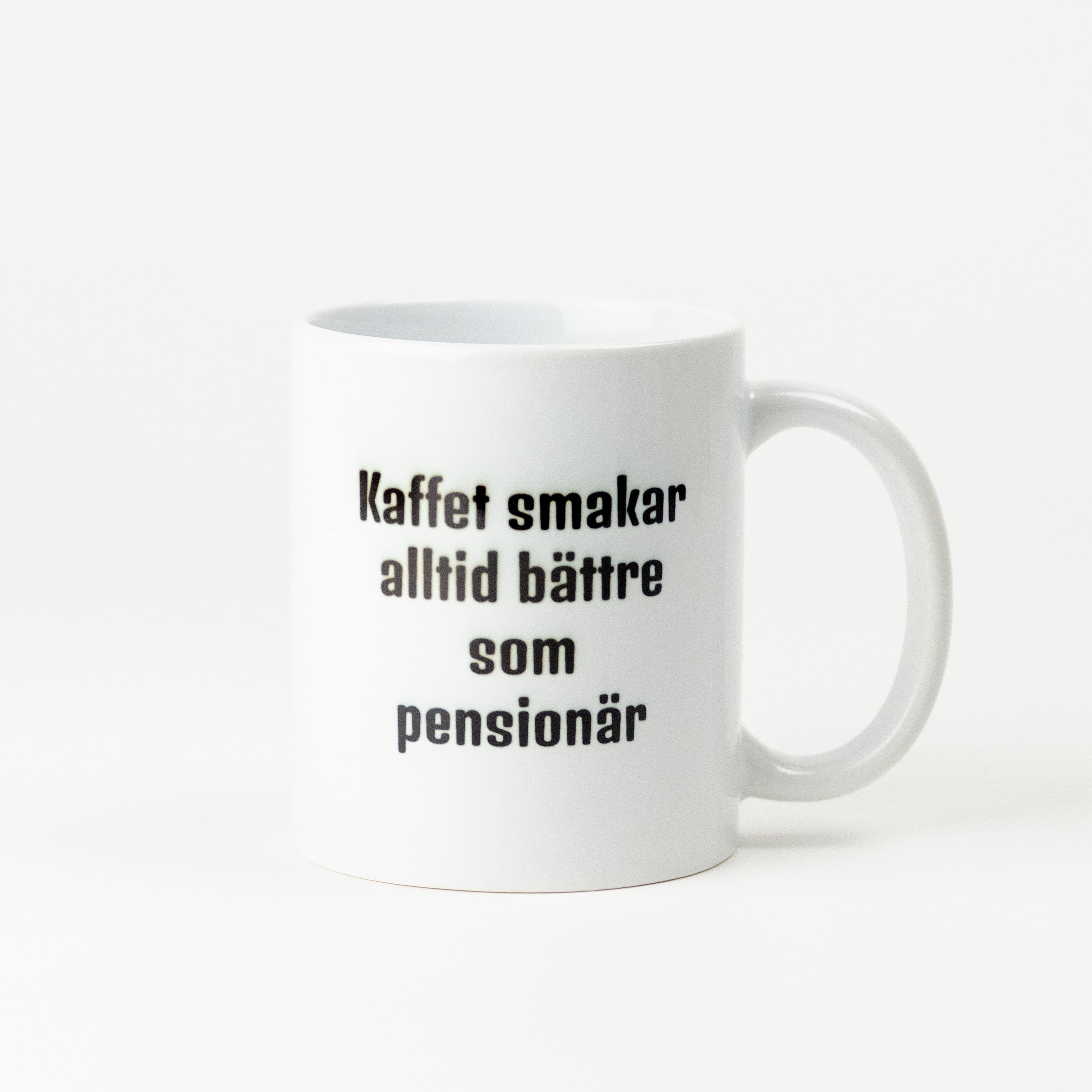 Kaffekopp till pensionär | Kaffet smakar alltid bättre som pensionär