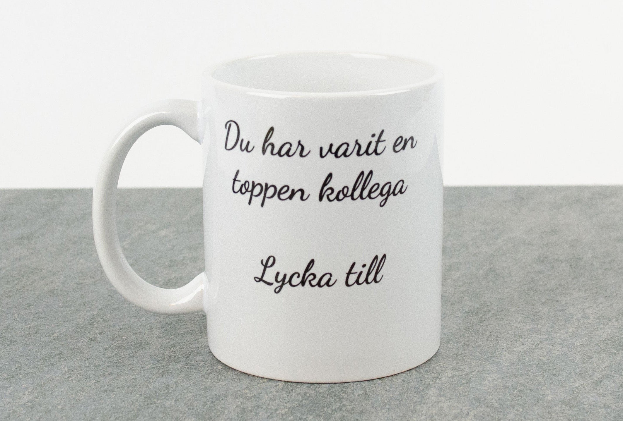 Present till kollega "Du har varit en toppen kollega, lycka till" kaffekopp