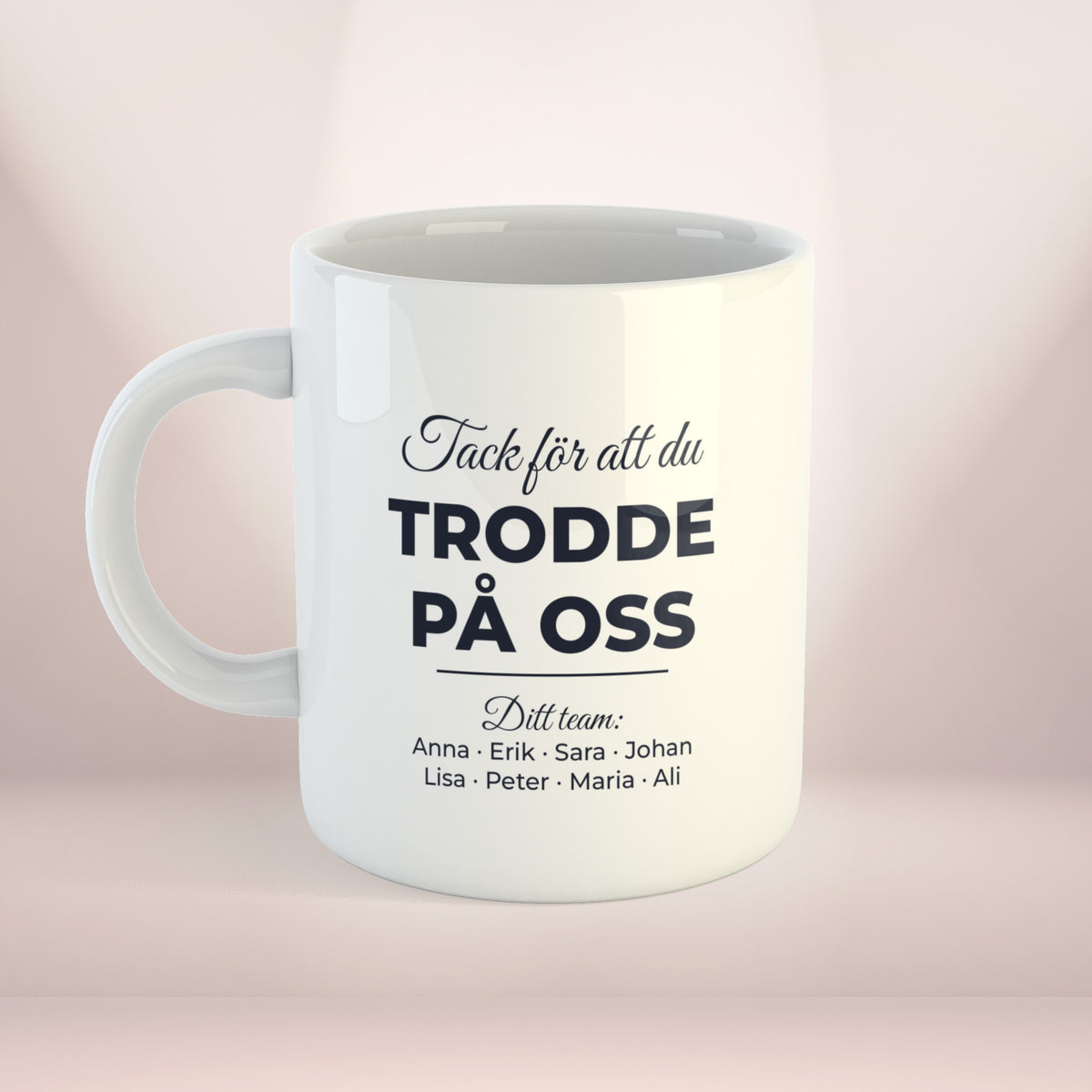Tack för att du trodde på oss | Personlig kaffekopp med eget tryck