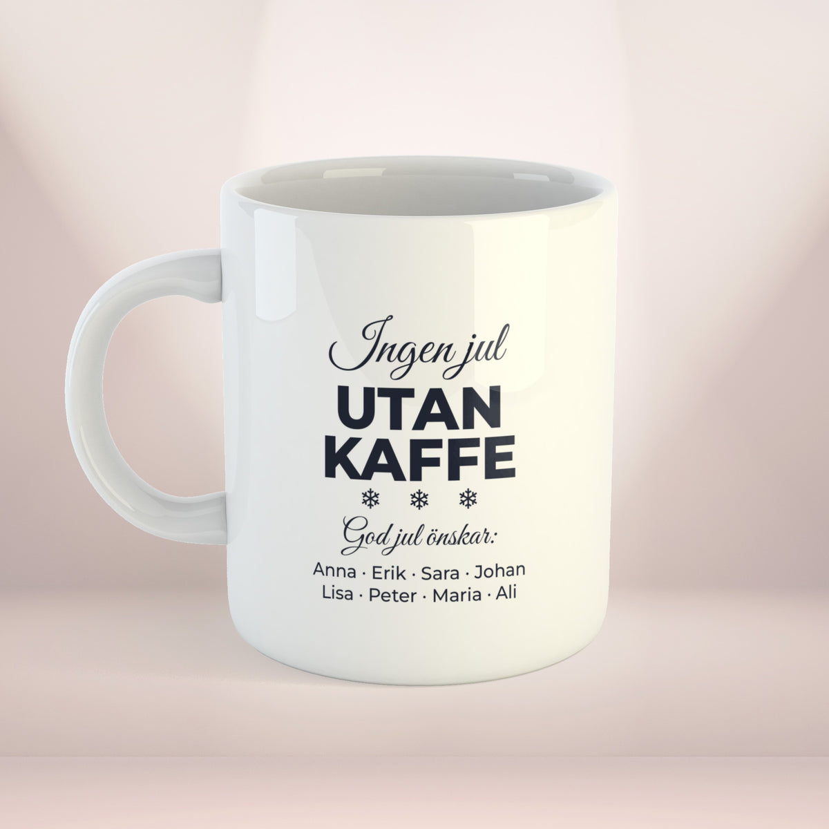 Ingen jul utan kaffe | Personlig kaffekopp med eget tryck