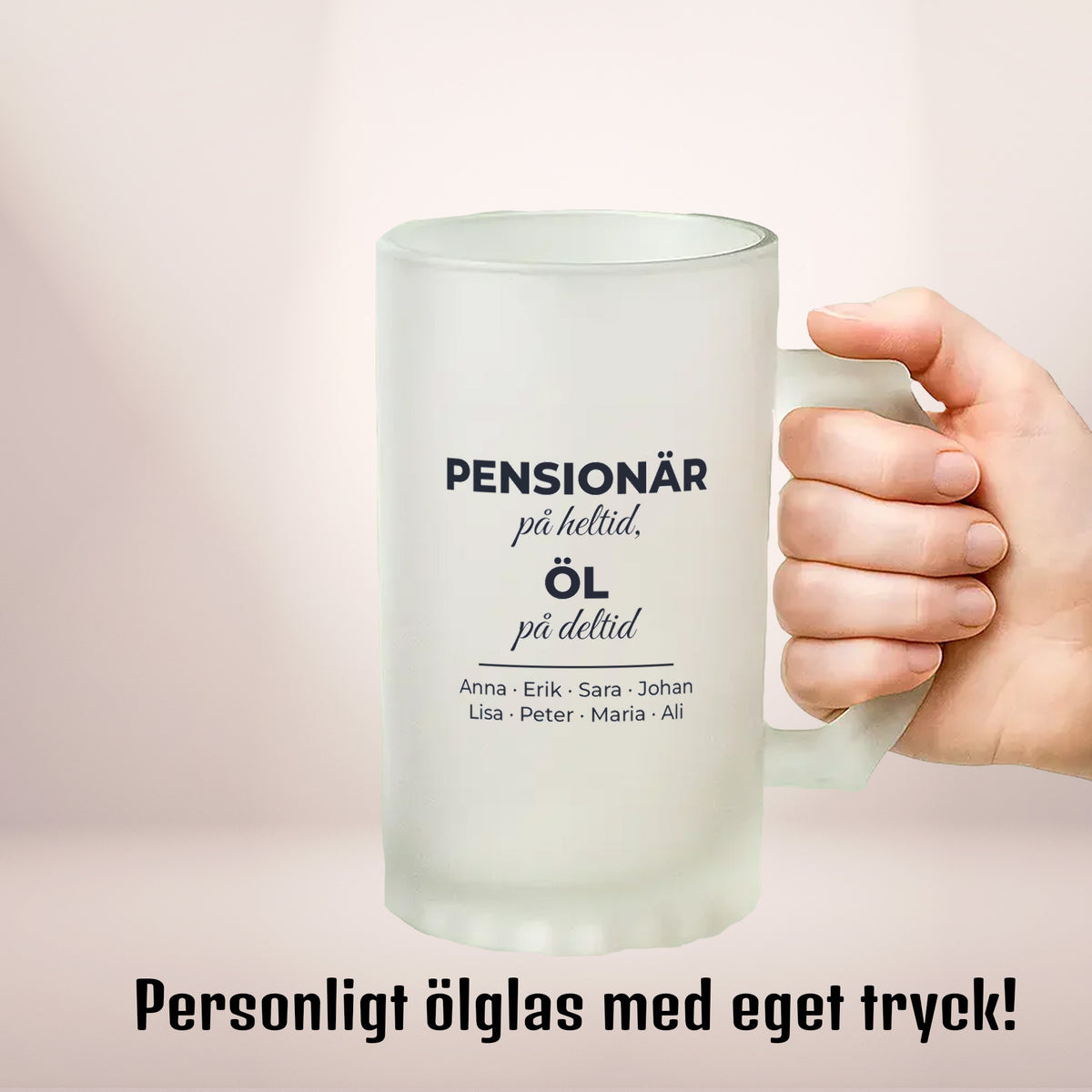 Pensionär på heltid, öl på deltid | Ölglas med eget tryck
