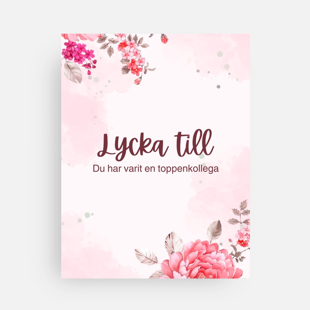 Kort till avtackning kollega "Lycka till, du har varit en toppen kollega"  13,9 x 10,7 cm